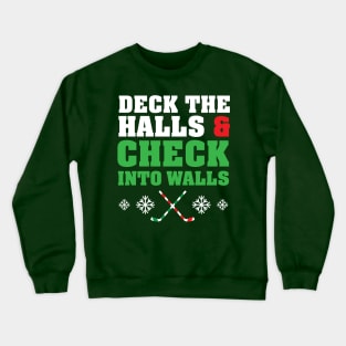 Funny Ice Hockey Christmas Candy Cane Stick Deck The Halls Crewneck Sweatshirt